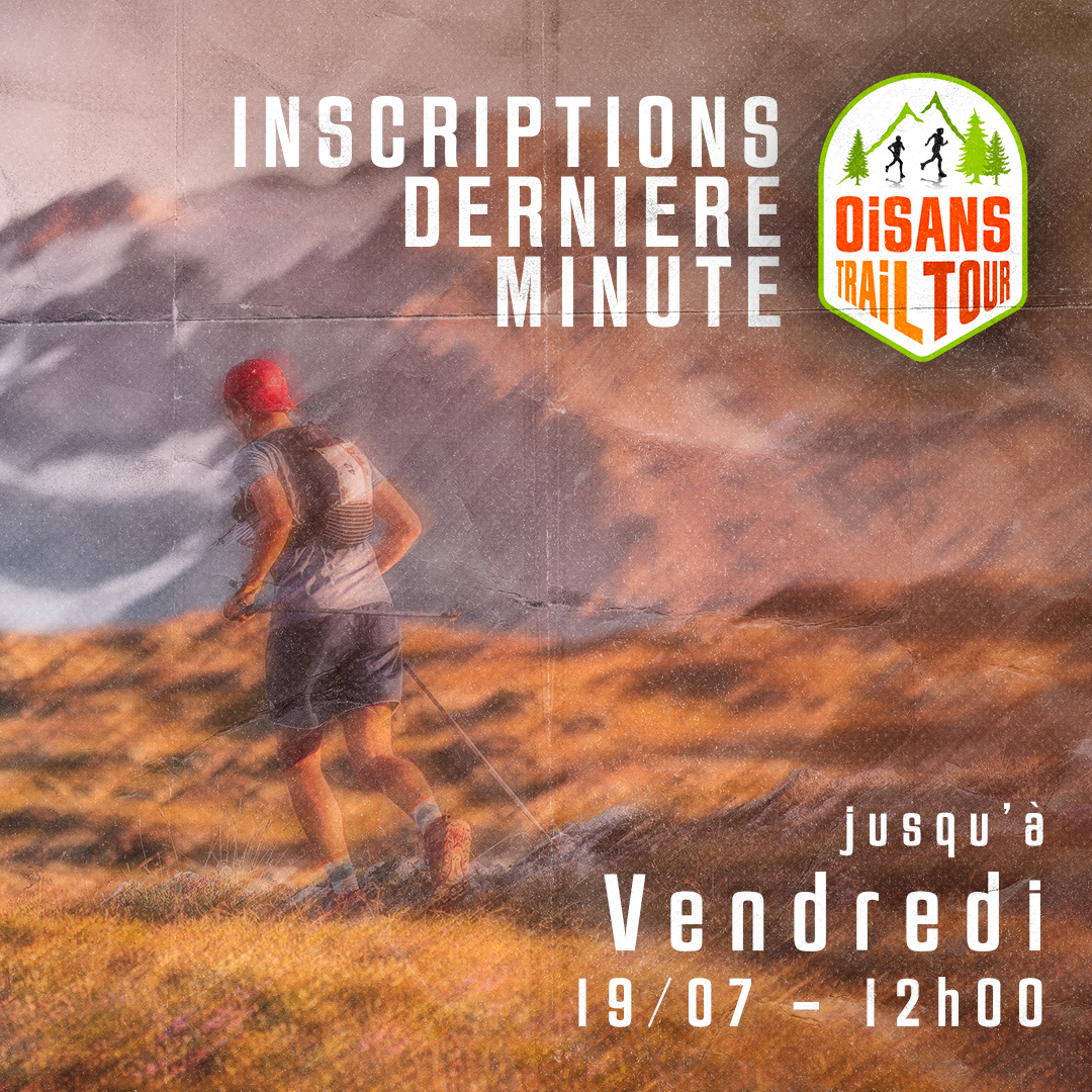 Inscriptions dernière minute